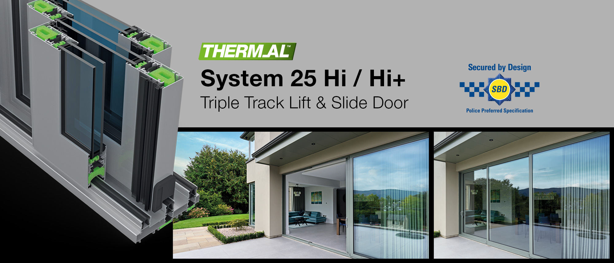 Launching Thermal System 25 Hi / Hi+ Triple Track Lift & Slide Door